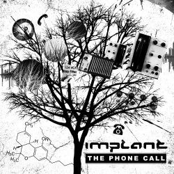 Implant - The Phone Call (2017) [EP]