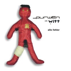 Purwien Mit Witt - Alle Fehler (2007) [Single]