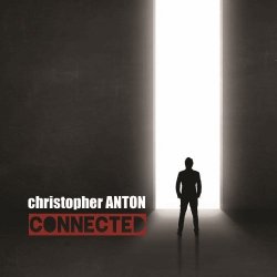 Christopher Anton - Connected (2017)