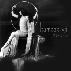 Hamsas XIII - Encompass (2015)