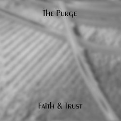 The Purge - Faith & Trust (2017) [Single]