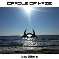 Cradle Of Haze - Island Of The Sun (2009)