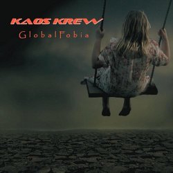 Kaos Krew - Globalfobia (2010)