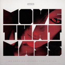 VA - Move That Mass - An Emmo.Biz Records Compilation (2013)