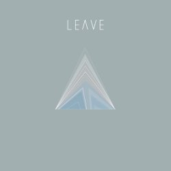 LEΛVE - Leave (2015) [EP]