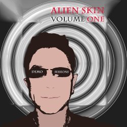 Alien Skin - Alien Skin Vol. One: Demo Sessions (2017)