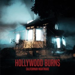 Hollywood Burns - Californian Nightmare (2015) [Single]