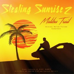 Night Runner - Stealing Sunrise 2: Malibu Trail (2016)