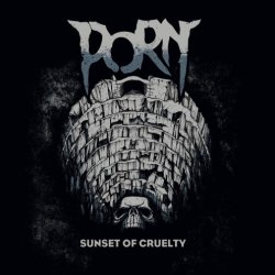 Porn - Sunset Of Cruelty (2017) [EP]