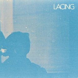 Lacing - Bummer (2017)