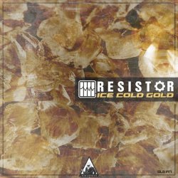 Resistor - Ice Cold Gold (2017)