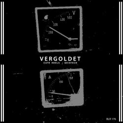 Cute Heels & Geistech - Vergoldet (2015) [Single]