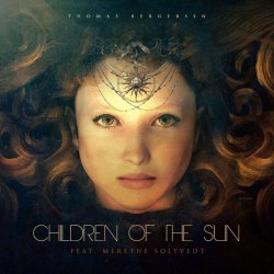 Thomas Bergersen - Children Of The Sun (feat. Merethe Soltvedt) (2015) [Single]
