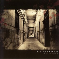 Atrium Carceri - Cellblock (2003)