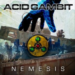 Acid Gambit - Nemesis (2017)