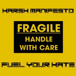 Harsh Manifesto - Fuel Your Hate (2016) [EP]