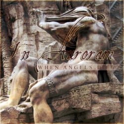 In Auroram - When Angels Die (2007) [Demo]