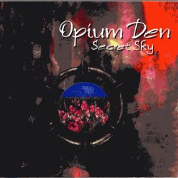 Opium Den - Secret Sky (1994)