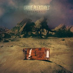 Grave Pleasures - Dreamcrash (2015)