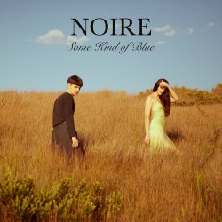 Noire - Some Kind Of Blue (2017)