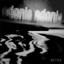 Odonis Odonis - Better (2013) [EP]