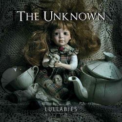 The Unknown - Lullabies (2017) [EP]