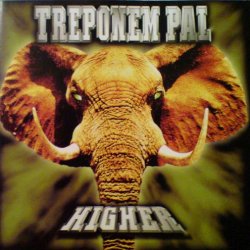 Treponem Pal - Higher (1997)