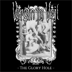 Virgin In Veil - The Glory Hole (2015) [EP]
