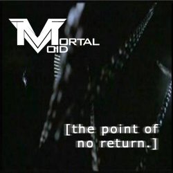 Mortal Void - The Point Of No Return (2005) [EP]