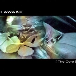 I Awake - The Core (2008)