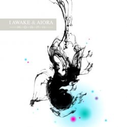 I Awake & Aiora - Morph (2010)