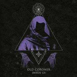 Old Coroner - Inside Us (2017) [EP]