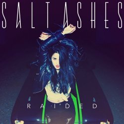 Salt Ashes - Raided (2015) [Single]