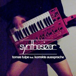 Tomas Tulpe - Synthesizer (feat. Korrekte Aussprache) (2016) [EP]