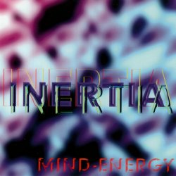 Inertia - Mind-Energy (1996) [EP]