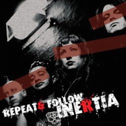 Inertia - Repeat & Follow (2010) [EP]