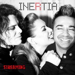 Inertia - Streaming (2013) [Single]