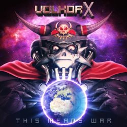 Volkor X - This Means War (2016)
