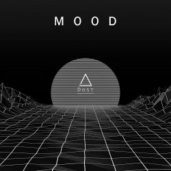 Dost - Mood (2017) [EP]
