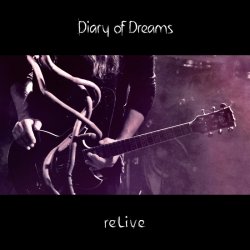 Diary Of Dreams - reLive (Live) (2016)