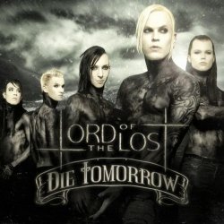 Lord Of The Lost - Die Tomorrow (2012) [2CD]