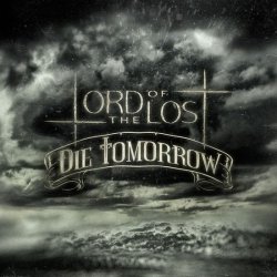 Lord Of The Lost - Die Tomorrow (2012) [EP]