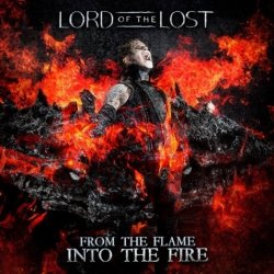 Lord Of The Lost - From The Flame Into The Fire (2014) [2CD]