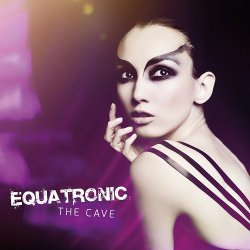 Equatronic - The Cave (2014) [EP]