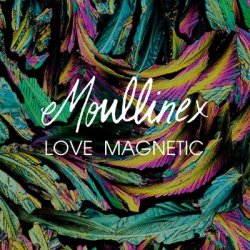 Moullinex - Love Magnetic (2014) [Single]