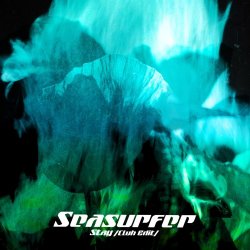 Seasurfer - Stay (Club Edit) (2014) [Single]