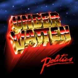 Undervatten - Politics (2017) [EP]