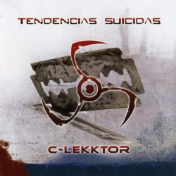 C-Lekktor - Tendencias Suicidas (2010) [EP]