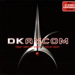 Dkay.com - Your Own Prison / Film Noir (2002) [Single]