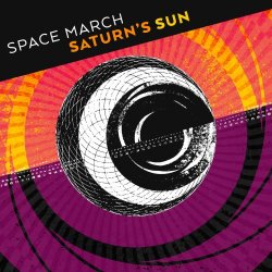 Space March - Saturn's Sun (2016) [Single]